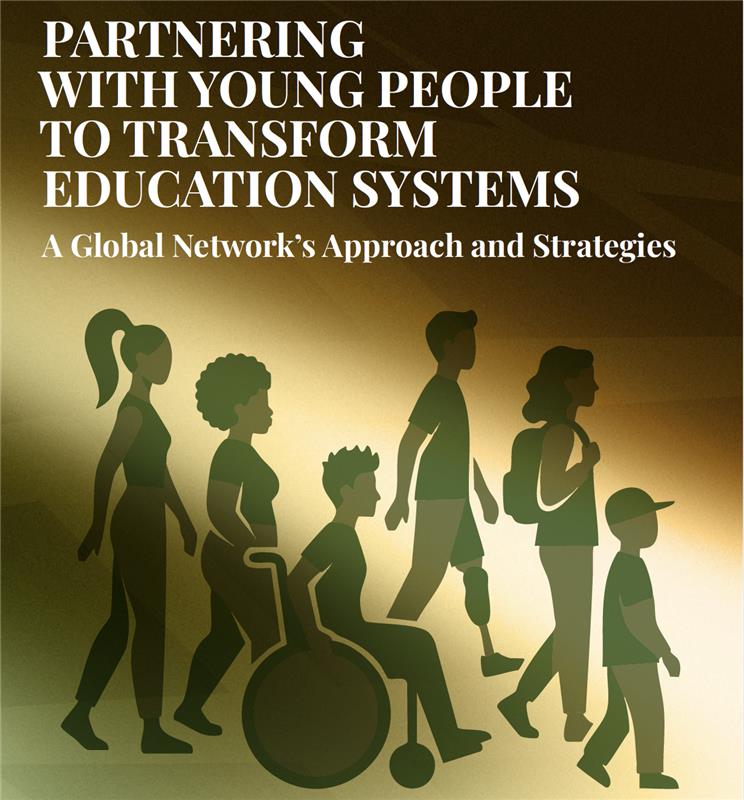 Partnering with Young People to Transform Education Systems: A Global Network’s Approach and Strategies